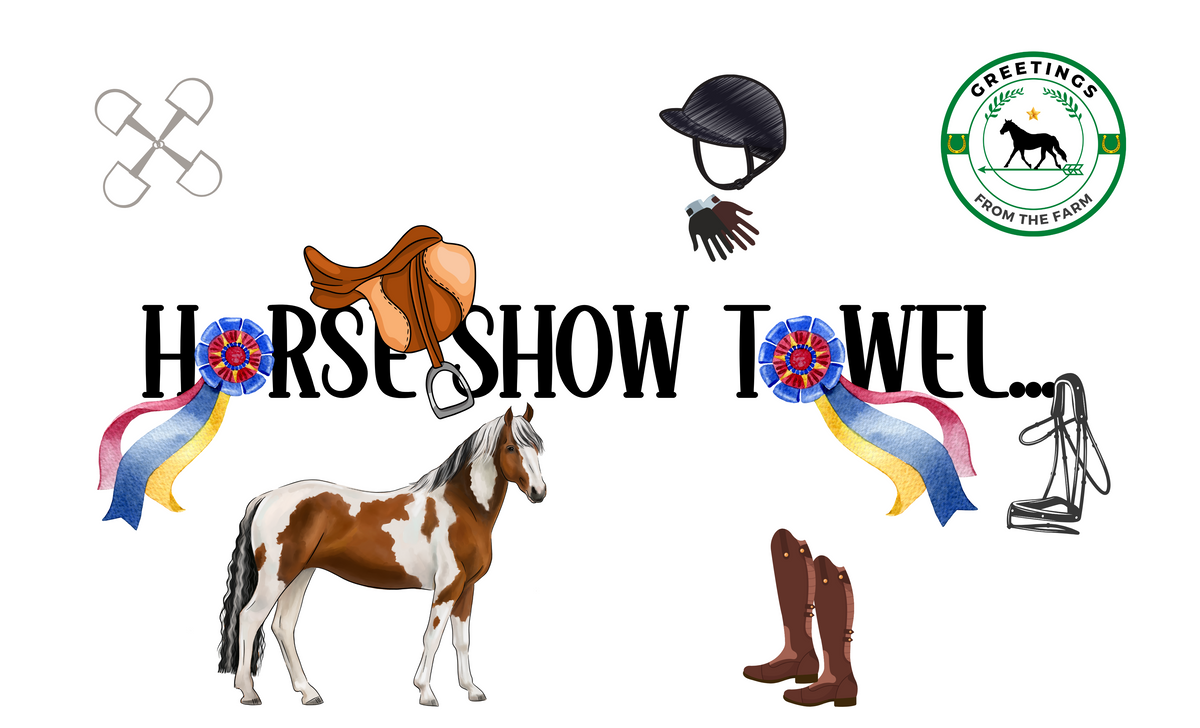Greetings - Show / Barn Towel