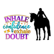 Inhale Confidence - Exhale Doubt Sticker
